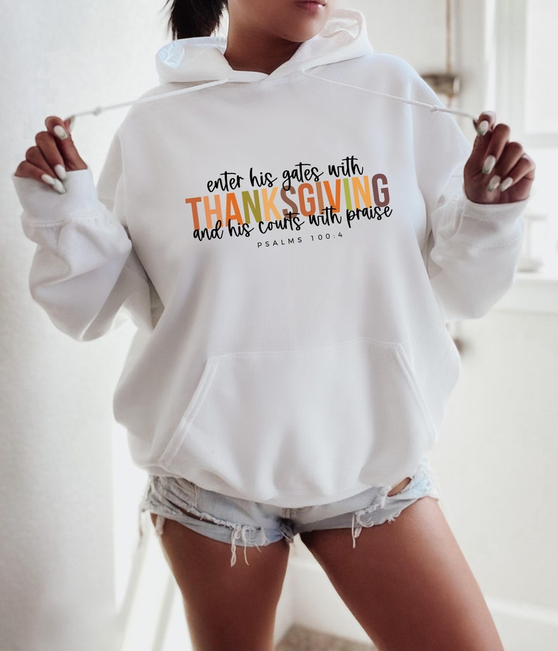 Thanksgiving Hoodie, Bible Verse Hoo …