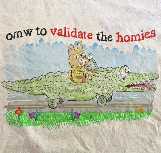 Omw To Validate The Homies Tshirt