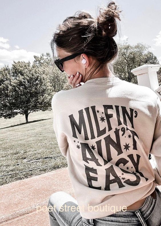 Milfin’ Ain’t Easy Graphic Sweatshirt